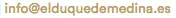 email-elduquedemedina